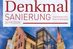 Das Ratgebermagazin „Denkmalsanierung 2019/2020“.
